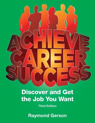 Achieve Career Success Third Full Edition: Disc... 1733294007 Book Cover