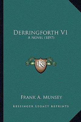 Derringforth V1: A Novel (1897) 1163942804 Book Cover