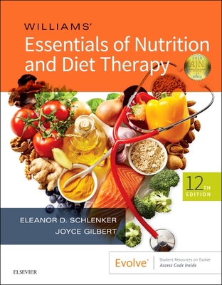 Williams' Essentials of Nutrition and Diet Therapy 0323529712 Book Cover