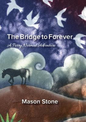 The Bridge To Forever 1775111717 Book Cover