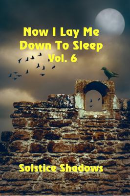 Now I Lay Me Down To Sleep Vol. 6 1625266707 Book Cover