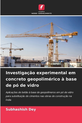 Investigação experimental em concreto geopolimé... [Portuguese] 6207053664 Book Cover