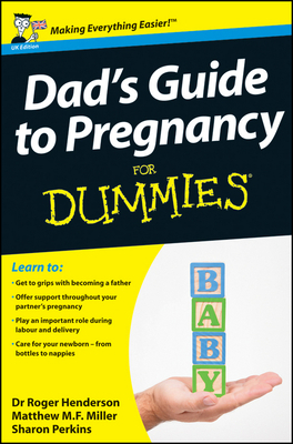 Dad's Guide to Pregnancy For Dummies 111997660X Book Cover