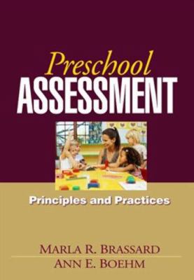 Preschool Assessment: Principles and Practices 1593853335 Book Cover