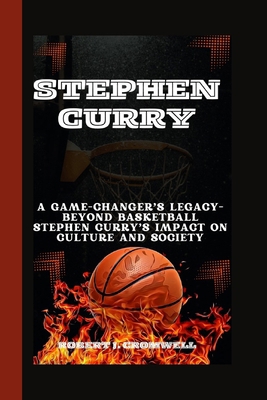 Stephen Curry: A Game-Changer's Legacy-Beyond B...            Book Cover