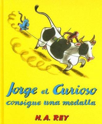 Jorge el Curioso Consigue una Medalla [Spanish] 8478717552 Book Cover