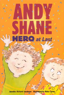 Andy Shane Hero at Last 0606216960 Book Cover