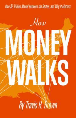 How Money Walks - How $2 Trillion Moved Between... 0988740109 Book Cover