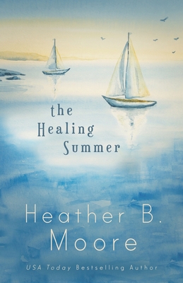 The Healing Summer 195261127X Book Cover