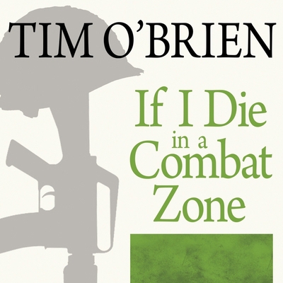 If I Die in a Combat Zone: Box Me Up and Ship M... B08XLGGB74 Book Cover