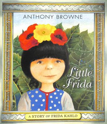 Little Frida 1406390917 Book Cover