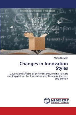 Changes in Innovation Styles 6208480574 Book Cover