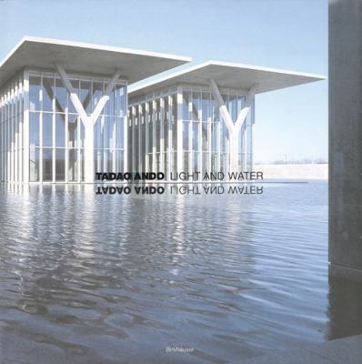 Tadao Ando: Light and Water 3764305185 Book Cover