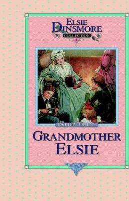 Grandmother Elsie, Book 8 1589602706 Book Cover