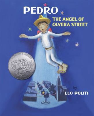 Pedro: The Angel of Olvera Street 0892369906 Book Cover