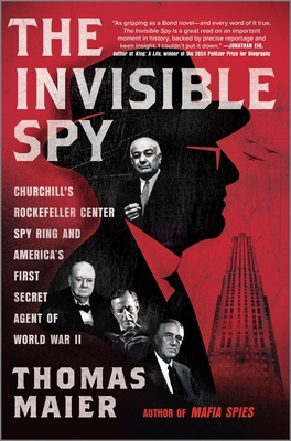 The Invisible Spy: Churchill's Rockefeller Cent... 1335000607 Book Cover