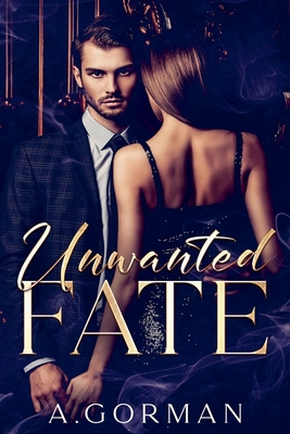 Unwanted Fate B0F2T1PGWJ Book Cover