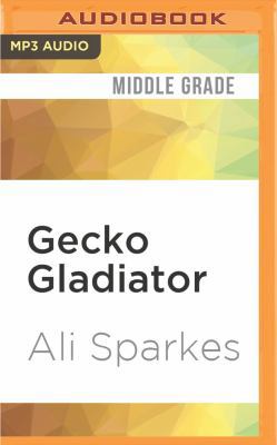 Gecko Gladiator 153664112X Book Cover