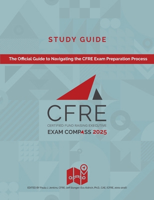 CFRE Exam Compass Study Guide 2025 173472353X Book Cover
