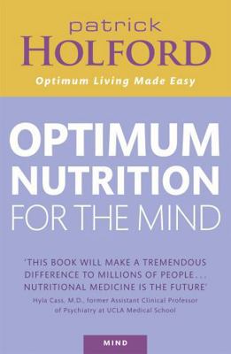 Patrick Holford's New Optimum Nutrition for the... 0749927852 Book Cover