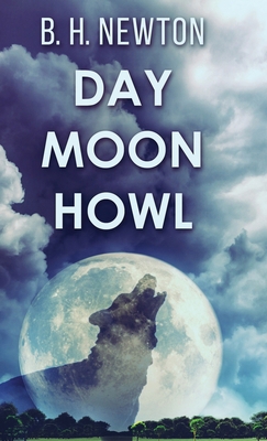 Day Moon Howl 4824143543 Book Cover
