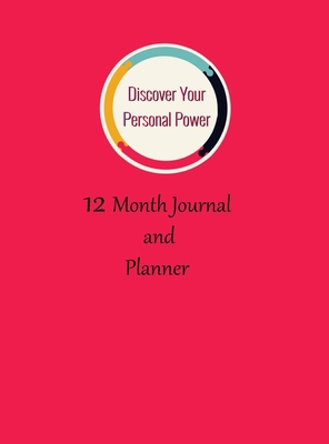 Discover Your Personal Power Planner: 12 month ... 1716638690 Book Cover