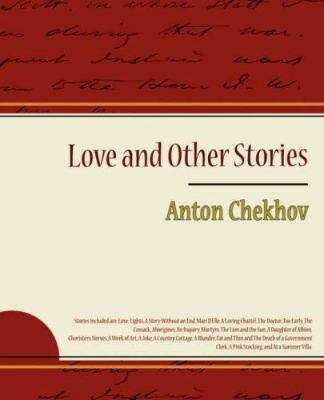 Love and Other Stories: Anton Checkhov 160424495X Book Cover