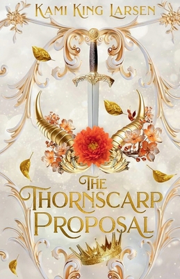 The Thornscarp Proposal B0DDMP7G91 Book Cover