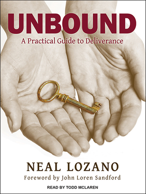 Unbound: A Practical Guide to Deliverance 1494562782 Book Cover