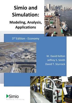 Simio and Simulation: Modeling, Analysis, Appli... 149361620X Book Cover