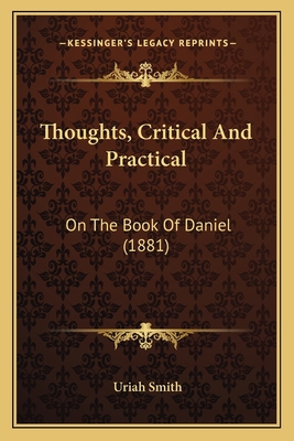 Thoughts, Critical And Practical: On The Book O... 1165162709 Book Cover