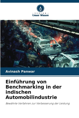 Einführung von Benchmarking in der indischen Au... [German] 6207924029 Book Cover