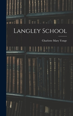 Langley School 1017900299 Book Cover