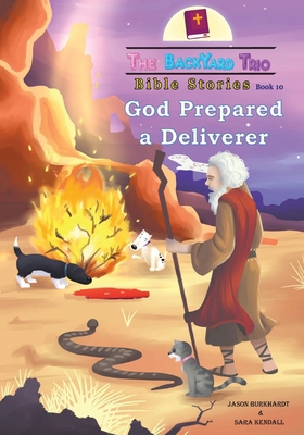 God Prepared A Deliverer 1734333693 Book Cover