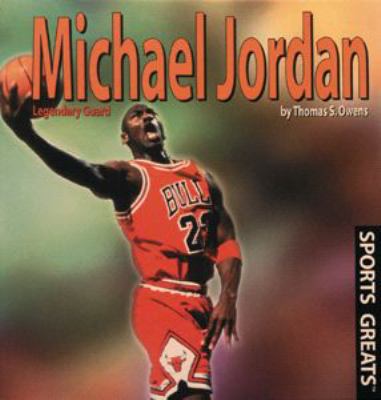 Michael Jordan: Legendary Guard 0823950905 Book Cover