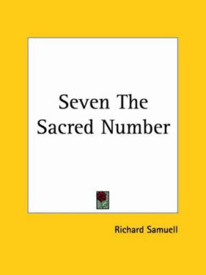 Seven The Sacred Number 0766149730 Book Cover