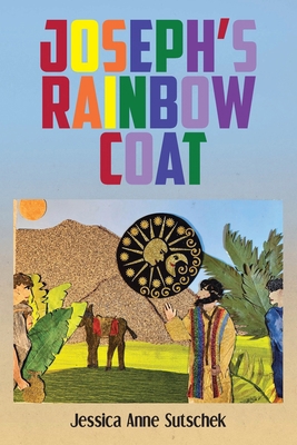 Joseph's Rainbow Coat B0F3KYVCQS Book Cover