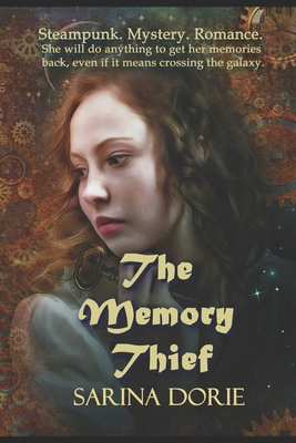 The Memory Thief: A Steampunk Novel 1523233087 Book Cover