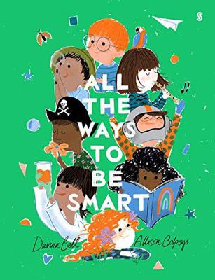 All the Ways to be Smart 1925713431 Book Cover