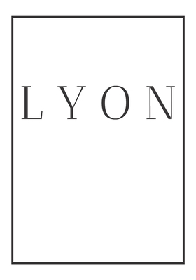 Lyon: A decorative book for coffee tables, end ... 1703717600 Book Cover