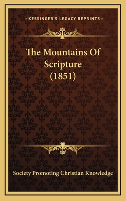 The Mountains Of Scripture (1851) 1166359212 Book Cover