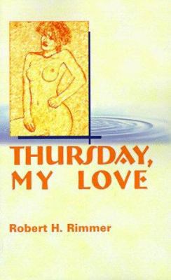 Thursday, My Love 1583480943 Book Cover