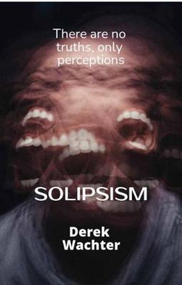 Solipsism 1966913052 Book Cover