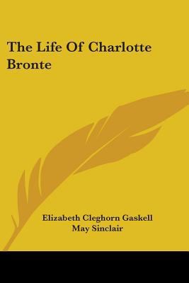 The Life Of Charlotte Bronte 1432576518 Book Cover