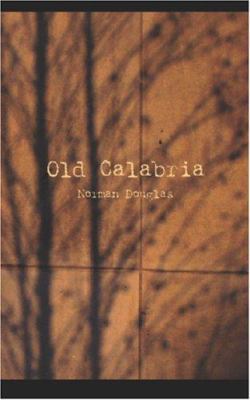 Old Calabria 1426423438 Book Cover