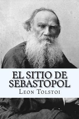El sitio de Sebastopol [Spanish] 1532826435 Book Cover