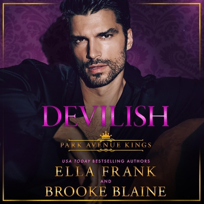 Devilish: Park Avenue Kings, Book 2 B0GJG2FGR5 Book Cover