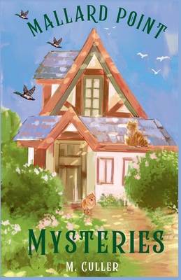 Mallard Point Mysteries B0F4NTSCYL Book Cover