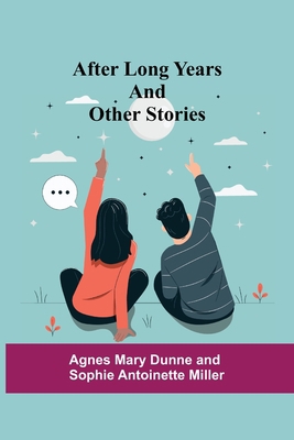 After Long Years And Other Stories 9354844804 Book Cover