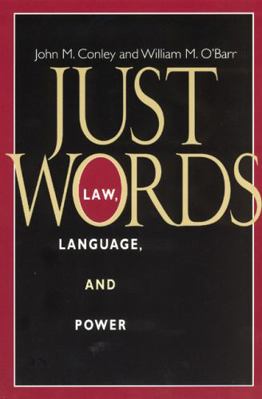 Just Words: Law, Language, and Power (Chicago S... 0226114872 Book Cover